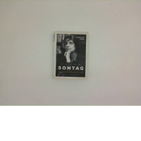 Book by Susan Sontag - a woman who changed the culture of the 20th century - biography by Benjamin Moser