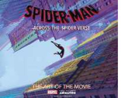 Book Spider-Man: Across the Spider-Verse: the Art of the Movie [Hardcover]