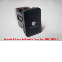 7821A142 Switch Air Refresher Io For Mitsubishi All New Pajero Sport 2021