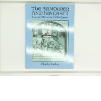 Book The Armourer and his craft by Charles Ffoulkes