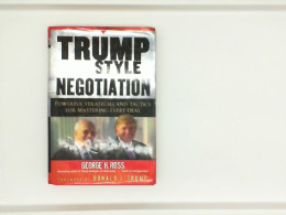 Book Trump style negotiation by George H.Ross