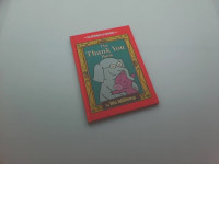 THE THANK YOU BOOK By Mo Willems