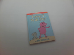 Today I will Fly! by Mo Willems Today I will Fly! by Mo Willems