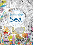 Marine Life-Under the Sea - Adult Anti-Stress Coloring Book Marine Life-Under the Sea - Adult Anti-Stress Coloring Book