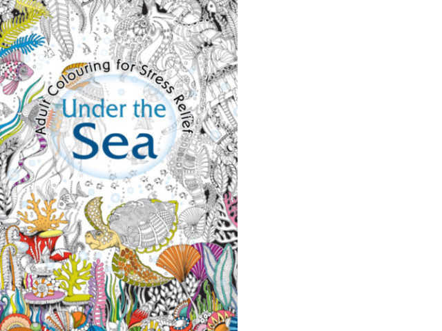 Marine Life-Under the Sea - Adult Anti-Stress Coloring Book Marine Life-Under the Sea - Adult Anti-Stress Coloring Book