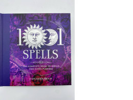 LOOL SPELLS THE COMPLETE BOOK OF SPELLS FOR EVERY PURPSOE 