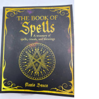THE BOOK OF SPELLS A TREASURY OF SPELLS RITUALS AND BLESSINGS 