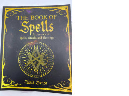 THE BOOK OF SPELLS A TREASURY OF SPELLS RITUALS AND BLESSINGS 