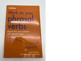 Book  Work on your phrasal verbs 