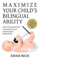 Book Maximize Your Child's Bilingual Ability