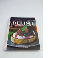Book SERIOUSLY DELISH Book SERIOUSLY DELISH