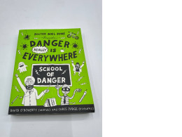 Books Kinokuniya: Danger Really is Everywhere: School of Danger (Danger is Everywhere 3) Books Kinokuniya: Danger Really is Everywhere: School of Danger (Danger is Everywhere 3)