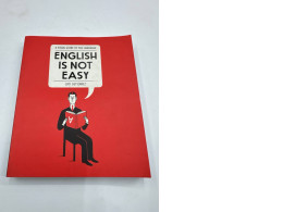 ENGLISH IS NOT EASY: A VISUAL GUIDE TO THE LANGUAGE