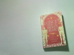 Once Upon a Broken Heart by Stafni Graber Once Upon a Broken Heart by Stafni Graber