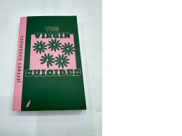 The Virgin Suicides” by Jeffrey Eugenides 