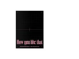 BLACKPINK SPECIAL EDITION [How You Like That]