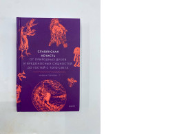 "Slavic Evil Spirits: From Nature Spirits and Harmful Entities to Visitors from the Other World