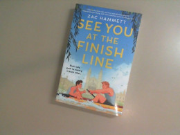 Zac Hammett. Book See you at the finish line