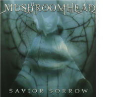 Mushroomhead - Savior Sorrow Vinyl