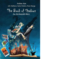 The Book of Shadows: An Alchemist's Story