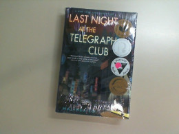 Last night at the telegraph club. Malinda Lo