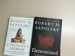 Set of 2 books Robert M. Sapolsky Determined and A primates memoir Set of 2 books Robert M. Sapolsky Determined and A primates memoir