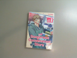 The Dangerous Convenience Store